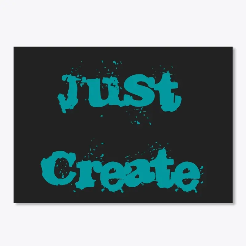 Just Create